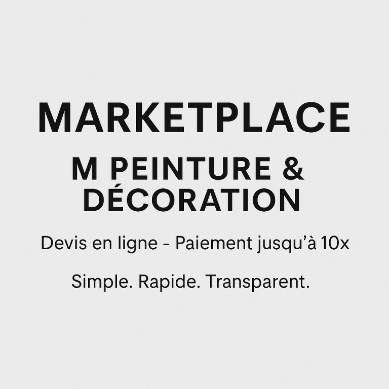 Découvrez la Marketplace M Peinture &amp; Décoration : devis en ligne et paiement jusqu’à 10 fois